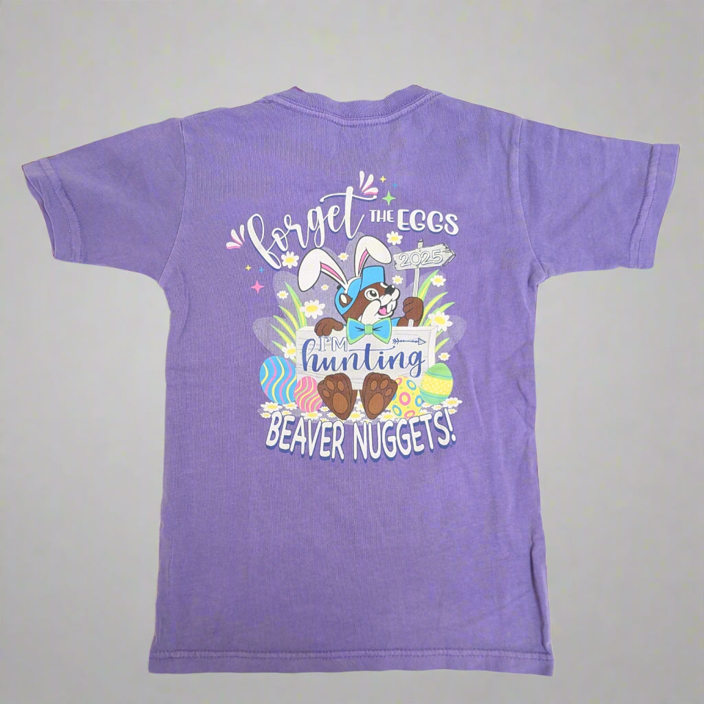 Buc-ee's Easter Youth Shirt Backside. Has the saying "Forget the Eggs I'm Hunting Beaver Nuggets."